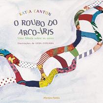 Livro - O roubo do arco-íris Livro - O roubo do arco-íris