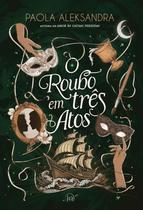 Livro - O roubo em três atos Livro - O roubo em três atos