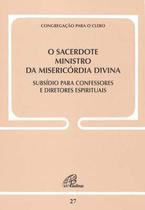 Livro - O Sacerdote ministro da misericórdia divina - Doc. 27