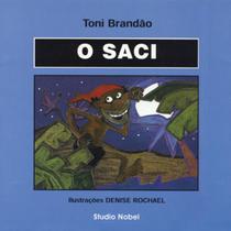 Livro - O saci : Lendas brasileiras