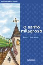 Livro - O santo milagroso Livro - O santo milagroso