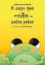 Livro - O Sapo Que Não Sabia Pular