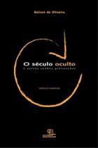 Livro - O século oculto Livro - O século oculto