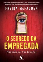 Livro - O segredo da empregada (A empregada – Livro 2)