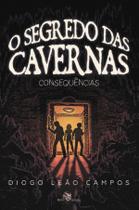 Livro - O Segredo das cavernas: Consequências