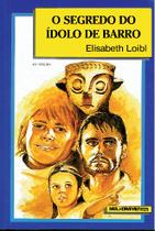 Livro - O Segredo do Ídolo de Barro Livro - O Segredo do Ídolo de Barro