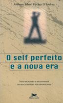 Livro - O Self perfeito e a nova era