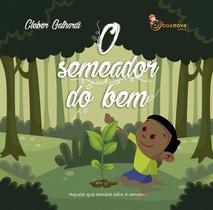 Livro - O semeador do bem Livro - O semeador do bem