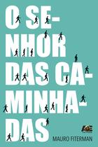 Livro - O Senhor das Caminhadas