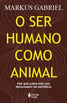 Livro - O ser humano como animal Livro - O ser humano como animal