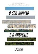 Livro - O ser humano e o ambiente Livro - O ser humano e o ambiente