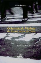 Livro - O Sermão do Viaduto de Álvaro Alves de Faria Livro - O Sermão do Viaduto de Álvaro Alves de Faria