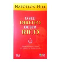 Livro O Seu Direito De Ser Rico - Napoleon Hill - CDG GRUPO EDITORIAL
