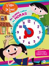 Livro - O show da Luna - Eu quero saber as horas Livro - O show da Luna - Eu quero saber as horas