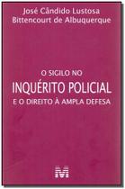 Livro - O sigilo no inquérito policial e o direito à ampla defesa - 1 ed./2017