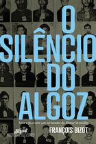 Livro - O silêncio do algoz