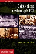 Livro - O sindicalismo brasileiro após 1930