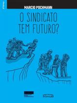Livro - O sindicato tem futuro?