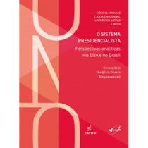 Livro - O sistema presidencialista - Perspectivas analíticas nos EUA e no Brasil