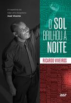 Livro - O Sol brilhou à noite Livro - O Sol brilhou à noite
