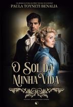 Livro - O Sol da Minha Vida (Astros do Universo Londrino 01)