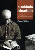 Livro - O soldado absoluto Livro - O soldado absoluto