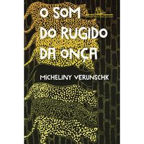 Livro - O som do rugido da onça – Vencedor Jabuti 2022