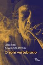 Livro - O som vertebrado