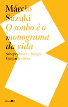 Livro - O sonho é o monograma da vida: Livro - O sonho é o monograma da vida: