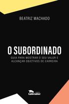 Livro - O subordinado