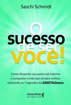 Livro - O Sucesso de Ser Você