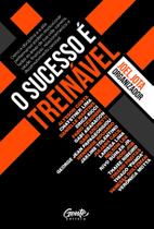 Livro - O Sucesso é Treinável Livro - O Sucesso é Treinável