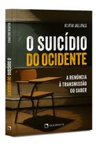 Livro - O suicídio do Ocidente Livro - O suicídio do Ocidente