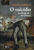 Livro - O suicídio no Ocidente e no Oriente Livro - O suicídio no Ocidente e no Oriente