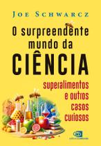Livro - O surpreendente mundo da ciência