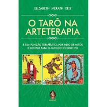Livro O Tarô na Arteterapia - E a Sua Função Terapêutica por meio de Mitos e Contos para o Autoconhecimento