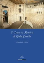 Livro - O Teatro da Memória de Giulio Camillo