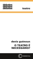 Livro - O teatro é necessário?