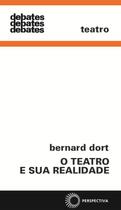 Livro - O teatro e sua realidade Livro - O teatro e sua realidade