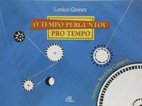 Livro - O tempo perguntou pro tempo