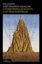 Livro - O terrorista elegante e outras histórias Livro - O terrorista elegante e outras histórias
