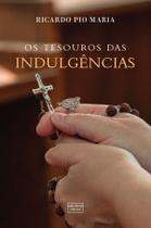 Livro - O tesouro das indulgências