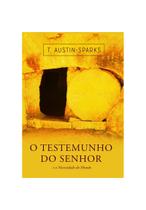 Livro - O testemunho do Senhor e a Necessidade do Mundo