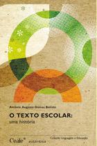 Livro - O Texto escolar: Uma história