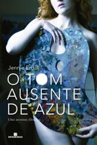 Livro - O tom ausente de azul: uma aventura filosófica Livro - O tom ausente de azul: uma aventura filosófica