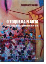 Livro - O toque da flauta: Uma leitura de João Cabral de Melo Neto