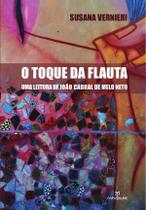 Livro - O toque da flauta: Uma leitura de João Cabral de Melo Neto