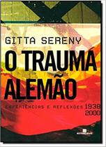 Livro O Trauma Alemão - Gitta Sereny