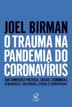 Livro - O trauma na pandemia do Coronavírus Livro - O trauma na pandemia do Coronavírus