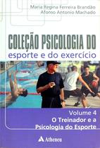 Livro - O treinador e a psicologia do esporte